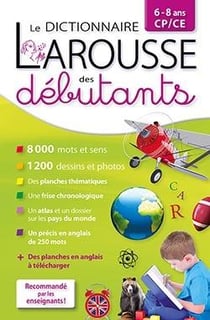 Le dictionnaire larousse des débutants