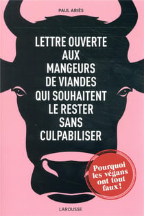 Lettre ouverte aux mangeurs de viande