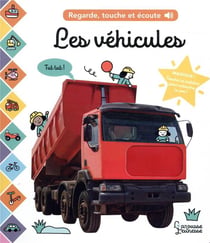 Regarde, touche et écoute - les véhicules