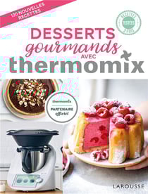 Desserts gourmands avec thermomix