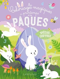 Mes coloriages magiques du printemps et de Pâques - Chiffres