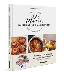 Dis Mamou, on cuisine quoi aujourd'hui ? 50 bons petits plats en trois coups de cuillère à pot !