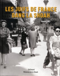 Histoire des juifs de France dans la Shoah
