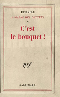 Hygiene des lettres - v - c'est le bouquet ! - (1940-1967)
