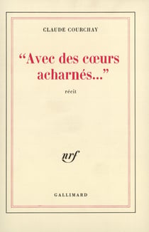«Avec des coeurs acharnés...»