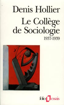 Le Collège de Sociologie : (1937-1939)