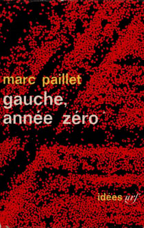 Gauche, année zéro