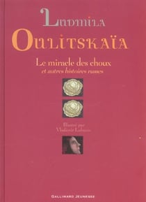 Le miracle des choux et autres histoires russes