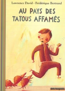Au pays des tatous affamés