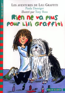Les aventures de Lili Graffiti Tome 7 : rien ne va plus pour Lili Graffiti