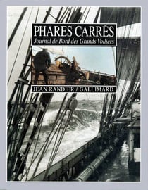 Phares carrés - journal de bord des grands voiliers