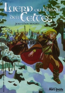 Luern ou l'hiver des Celtes