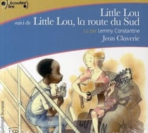 Little Lou suivi de Little Lou, la route du Sud