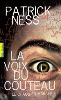 Le chaos en marche Tome 1 : la voix du couteau
