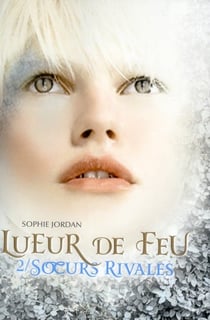 Lueur de feu Tome 2