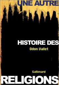 Une Autre histoire des religions
