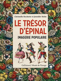 Les images d'épinal : trésors populaires