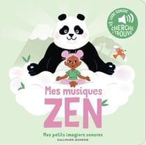 Mes musiques Zen : Des sons à écouter, des images à regarder