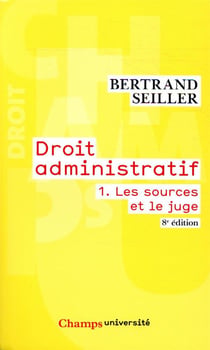 Droit administratif - vol01 - les sources et le juge