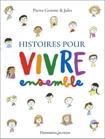 Histoires pour vivre ensemble