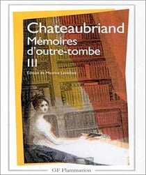 Mémoires d'outre-tombe Tome 3