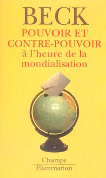 Pouvoir et contrepouvoir a l'heure de la mondialisation
