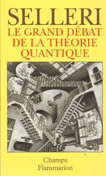 Le grand debat de la theorie quantique