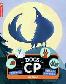 Les docs du cp Tome 3 - les loups