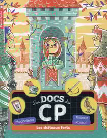 Les docs du cp - t04 - les chateaux forts
