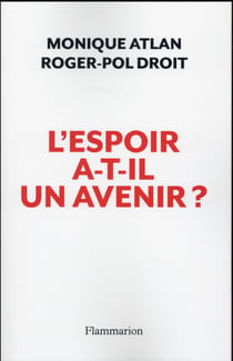 L'espoir a-t-il un avenir ? en finir avec le pessimisme