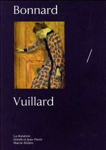 Bonnard / Vuillard