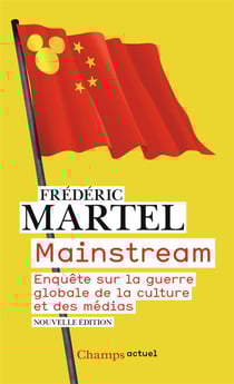 Mainstream - enquête sur la guerre globale de la culture et des médias