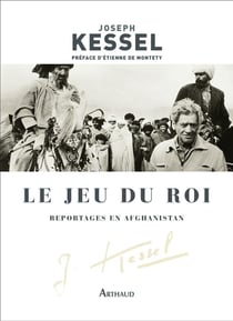 Le jeu du roi - reportages en Afghanistan