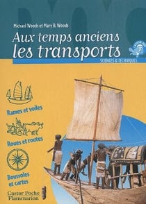 Aux temps anciens - les transports