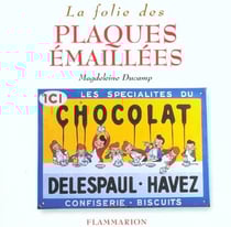 La folie des plaques emaillees - illustrations, couleur
