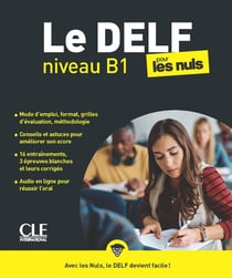 Le DELF pour les nuls - Niveau B1