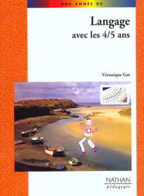 Langage avec les 4/5 ans pedagogie coll. une annee de