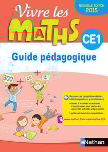 Vivre les maths ce1 - guide pedagogique 2015