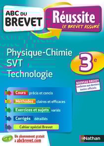 ABC du brevet réussite Tome 36 : physique-chimie - SVT - technologie - 3e (édition 2019)