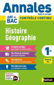 Annales ABC du BAC 2024 - Histoire-Géographie 1re - Corrigé
