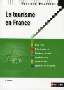 Le tourisme en france (édition 2010)