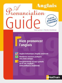 Anglais - a pronunciation guide - bien prononcer l'anglais (édition 2013)