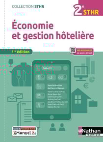 Économie et gestion hôtelière : 2de STHR : livre + licence élève (édition 2022)