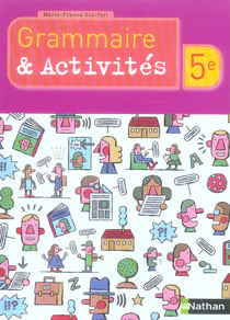 Grammaire & activités - 5ème - manuel de l'élève (édition 2006)