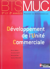 Developpement de l'unite commerciale - muc (édition 2004)