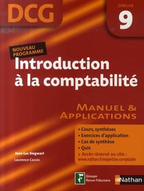 Introduction à la comptabilité - épreuve 9 - dcg - manuel et applications - élève (édition 2007)