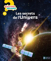 Questions réponses 7+ : les secrets de l'univers