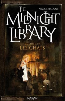 The midnight library t.4 - les chats