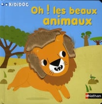 Numéro 4 - Oh ! Les beaux animaux - Kididoc des petits