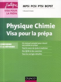 Physique-chimie - mpsi, pcsi, ptsi, bcpst - visa pour la prépa (3e édition)